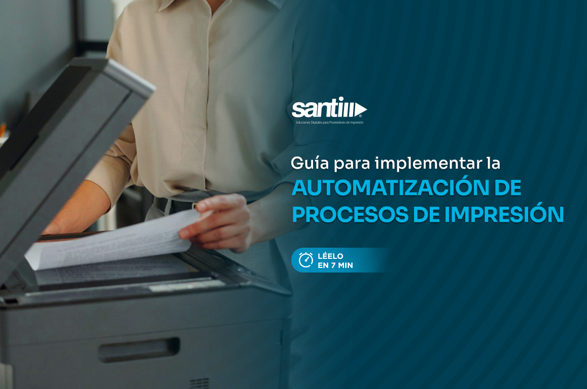 4 hacks para la automatización de procesos de impresión