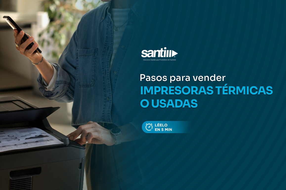 Cómo vender impresoras térmicas o usadas: guía práctica para el éxito